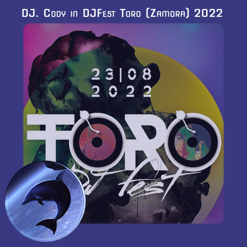  DJ. Cody Session for DJFest Toro (Zamora) 2022