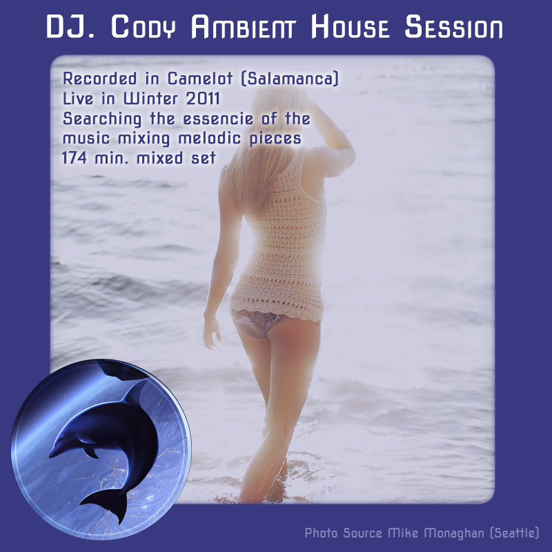 DJ. Cody Ambient House Session